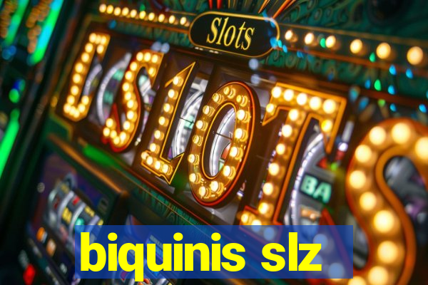 biquinis slz